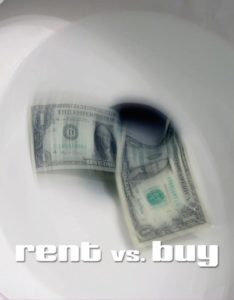 Image of money down the toilet rent vs. buy a home